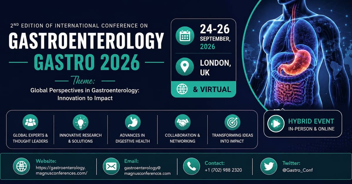 Photo: gastroenterology.magnusconferences.com 2nd Edition of International Conference on Gastroenterology, London UK 2026